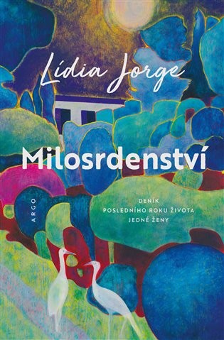 Deník posledního roku života jedné ženy