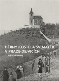 O jednom kostelu a pouti, která ztratila křesťanský obsah a změnila cíl