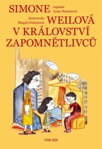 Simone Weilová dětskýma očima