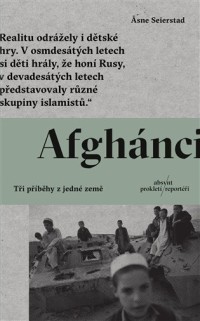 Tři vzácné dílky vyplňující rozsáhlé prázdné prostory afghánské skládačky