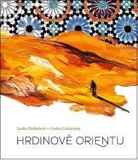 Orient trochu jinak: Hrdinství bez meče
