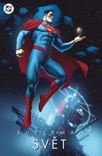 Český Superman má plnovous a nenosí slipy