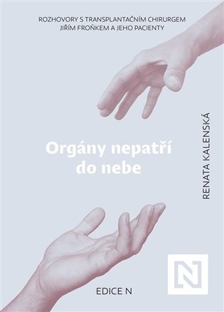 Orgány (ne)patří do nebe