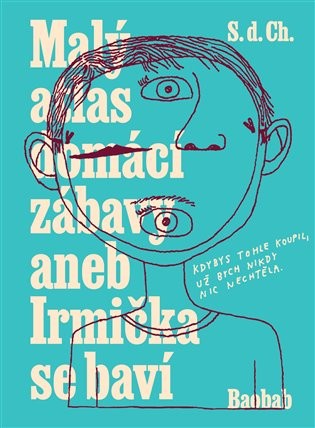 Malý atlas domácí zábavy aneb Irmička se baví