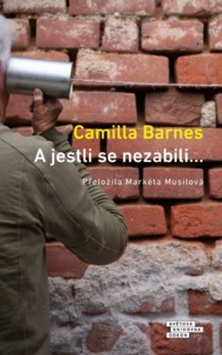 A jestli se nezabili…