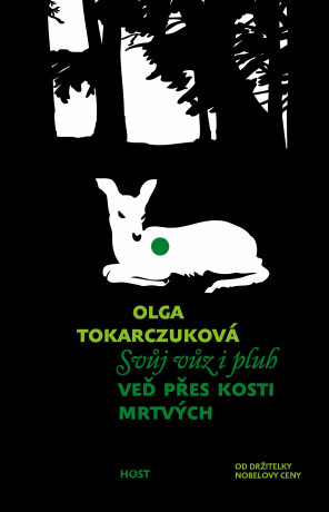 Svůj vůz a pluh veď přes kosti mrtvých