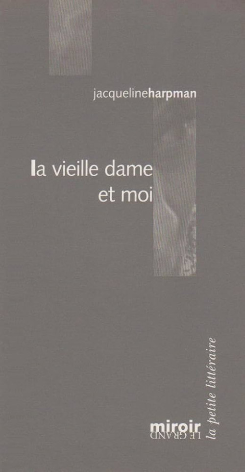 La vieille dame et moi