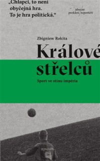 Králové střelců