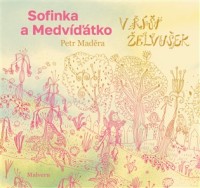 Sofinka a Medvíďátko v říši želvušek